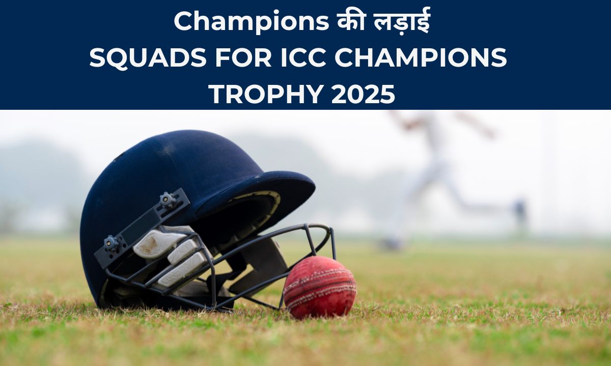 SQUADS FOR ICC CHAMPIONS Trophy 2025