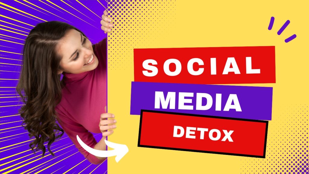 social media detox